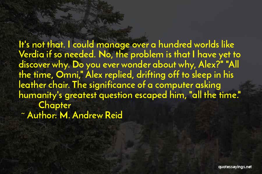 If I Could Sleep Quotes By M. Andrew Reid
