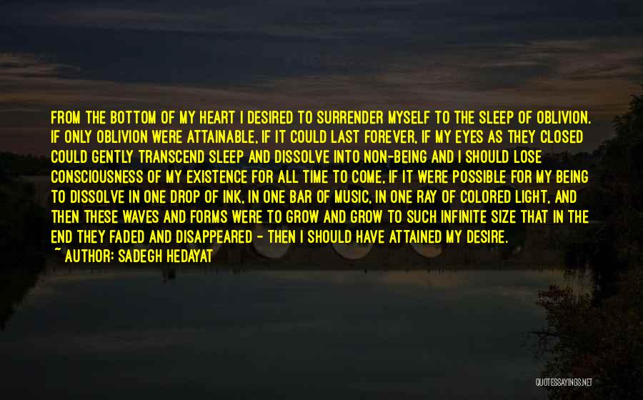 If I Could Sleep Quotes By Sadegh Hedayat