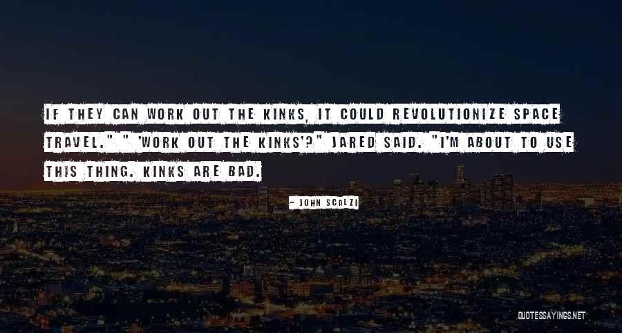 If I Could Travel Quotes By John Scalzi If I Could Travel Quotes By John Scalzi