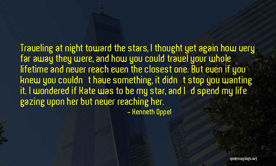If I Could Travel Quotes By Kenneth Oppel If I Could Travel Quotes By Kenneth Oppel
