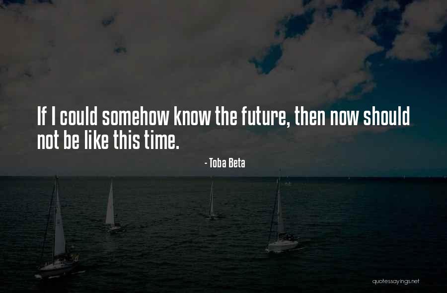 If I Could Travel Quotes By Toba Beta If I Could Travel Quotes By Toba Beta
