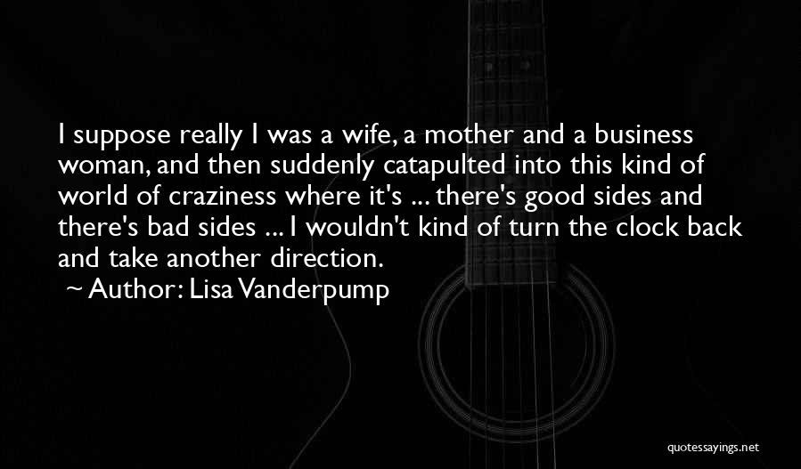 If I Could Turn Back The Clock Quotes By Lisa Vanderpump