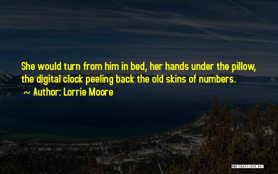 If I Could Turn Back The Clock Quotes By Lorrie Moore