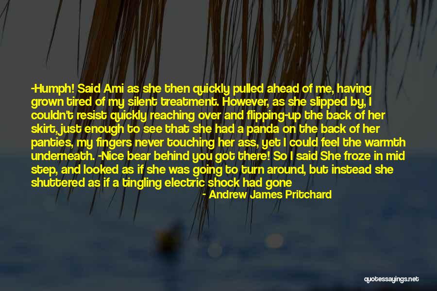 If I Could Turn Back The Hands Of Time Quotes By Andrew James Pritchard