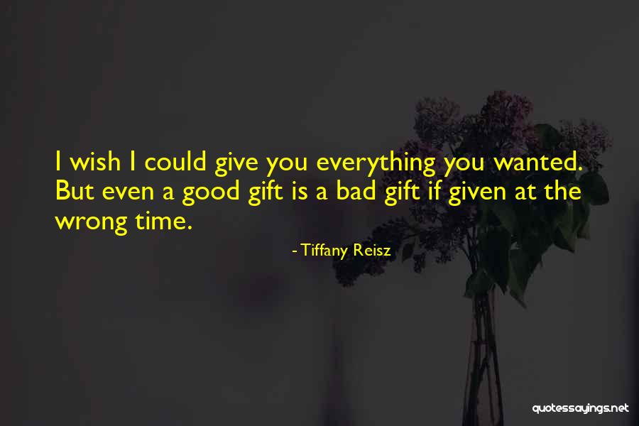 If I Could Wish Quotes By Tiffany Reisz