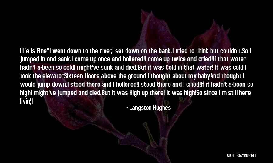 If I Cry Quotes By Langston Hughes