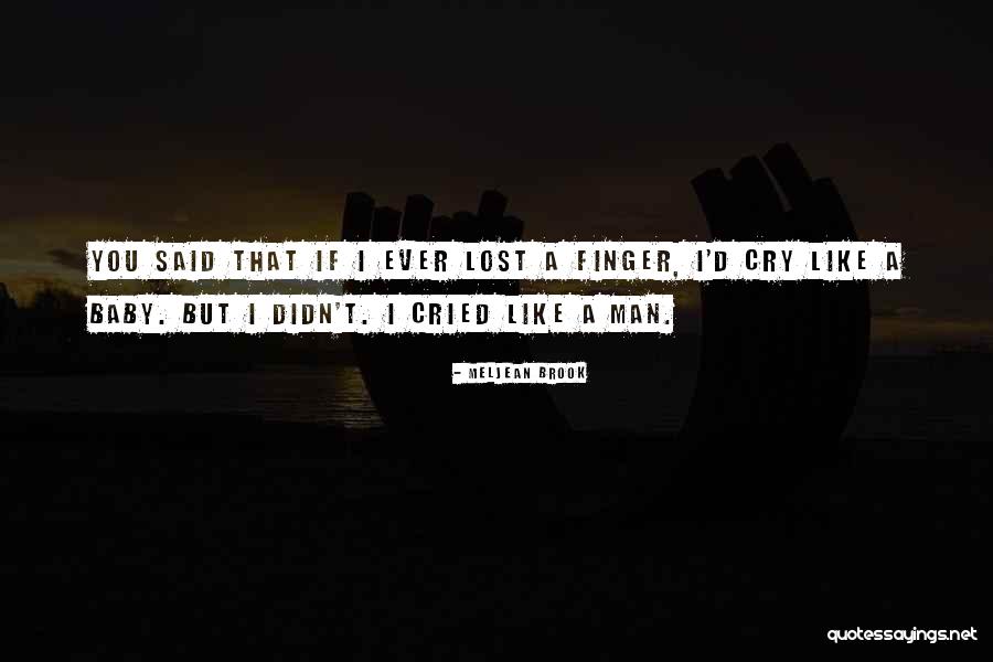 If I Cry Quotes By Meljean Brook If I Cry Quotes By Meljean Brook