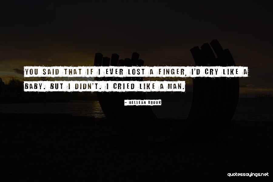 If I Cry Quotes By Meljean Brook