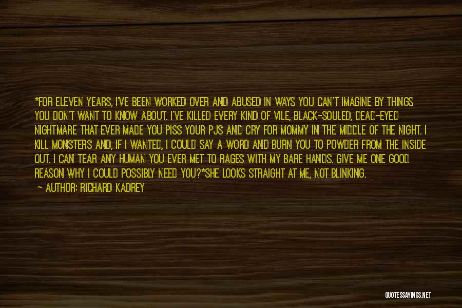 If I Cry Quotes By Richard Kadrey