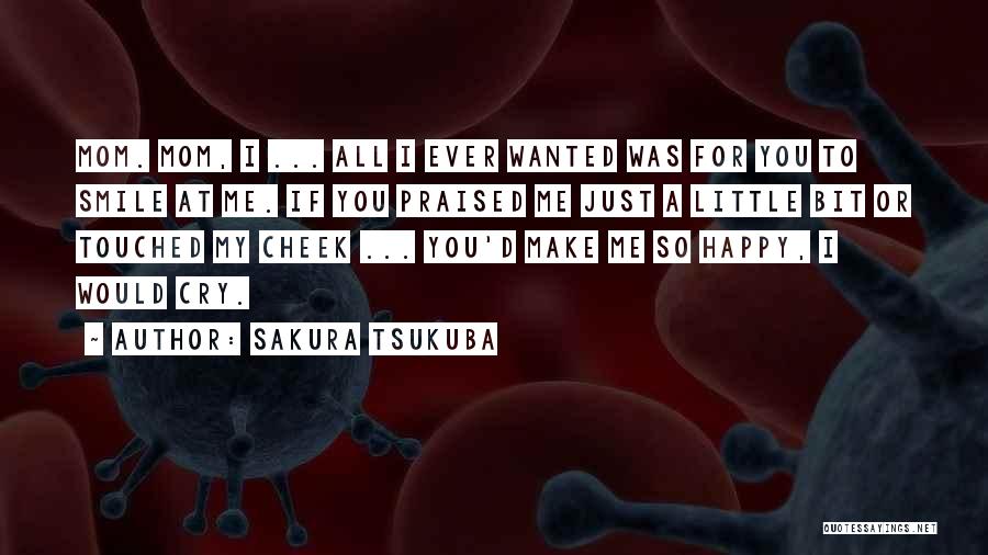 If I Cry Quotes By Sakura Tsukuba