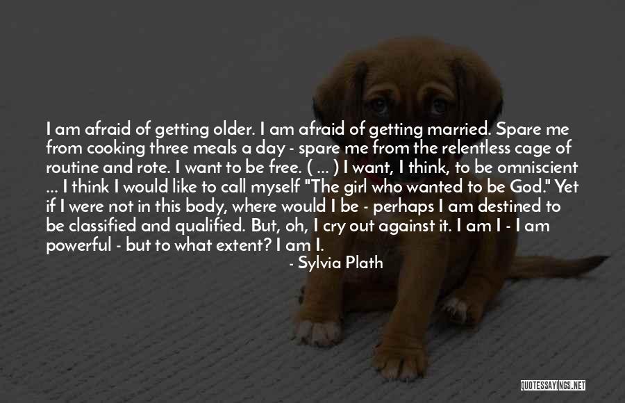 If I Cry Quotes By Sylvia Plath