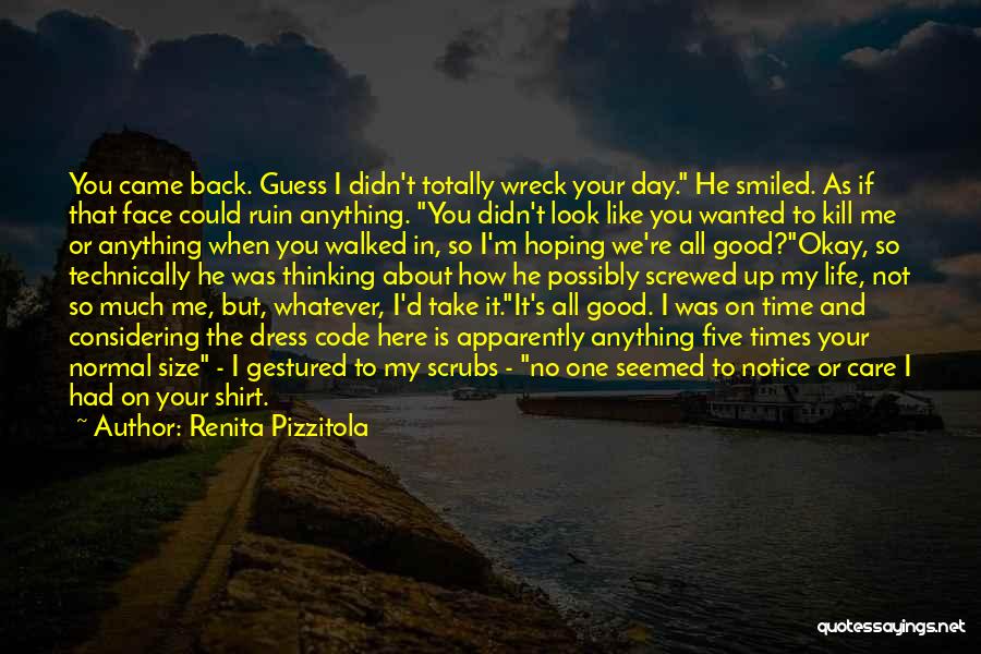 If I Didn't Care About You Quotes By Renita Pizzitola