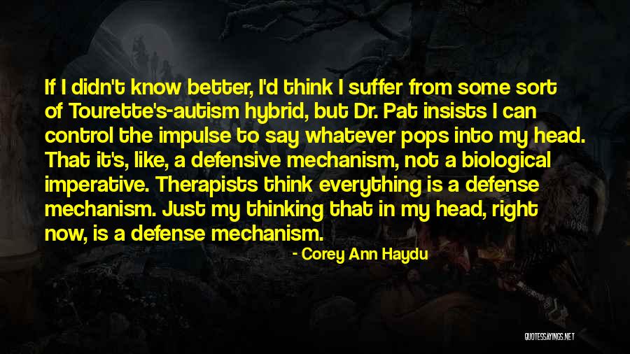 If I Didn't Know Better Quotes By Corey Ann Haydu If I Didn't Know Better Quotes By Corey Ann Haydu