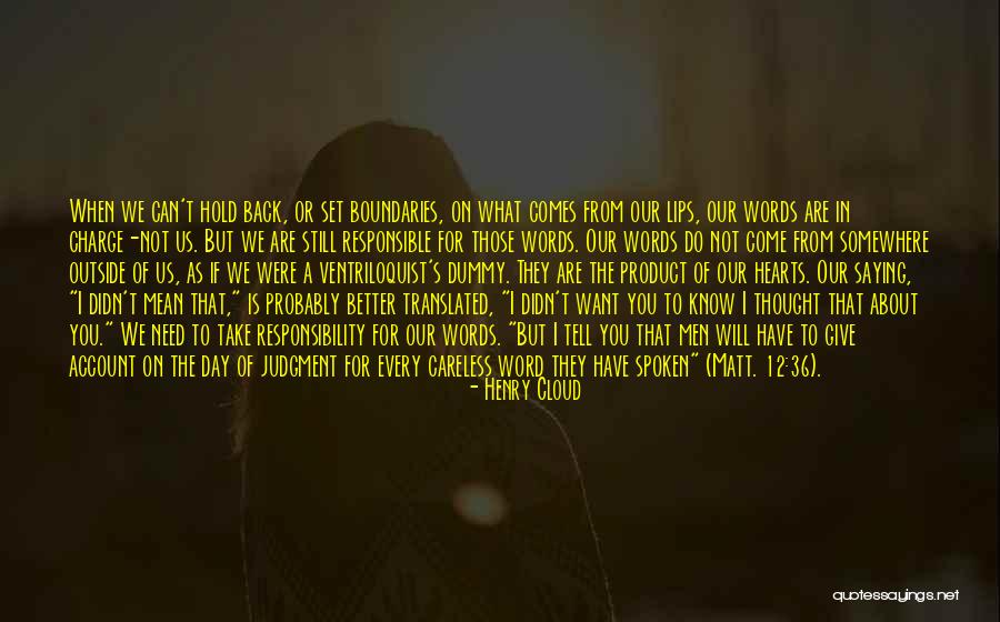 If I Didn't Know Better Quotes By Henry Cloud If I Didn't Know Better Quotes By Henry Cloud