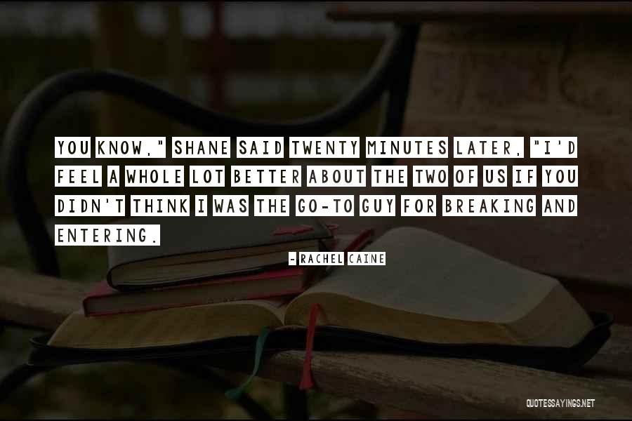 If I Didn't Know Better Quotes By Rachel Caine If I Didn't Know Better Quotes By Rachel Caine