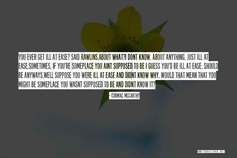 If I Didnt Quotes By Cormac McCarthy If I Didnt Quotes By Cormac McCarthy