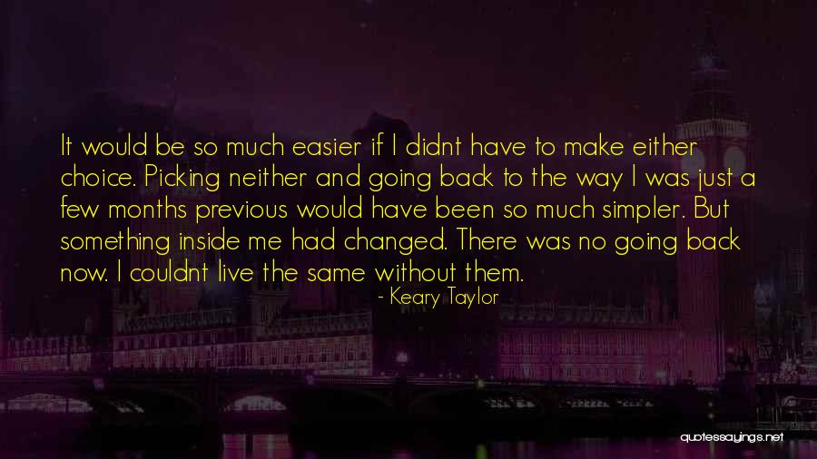 If I Didnt Quotes By Keary Taylor If I Didnt Quotes By Keary Taylor