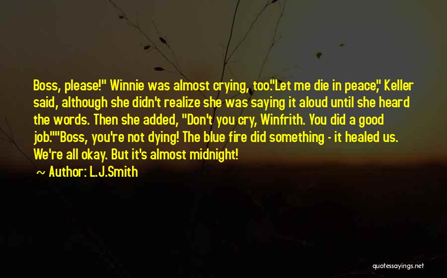 If I Die Don Cry Quotes By L.J.Smith