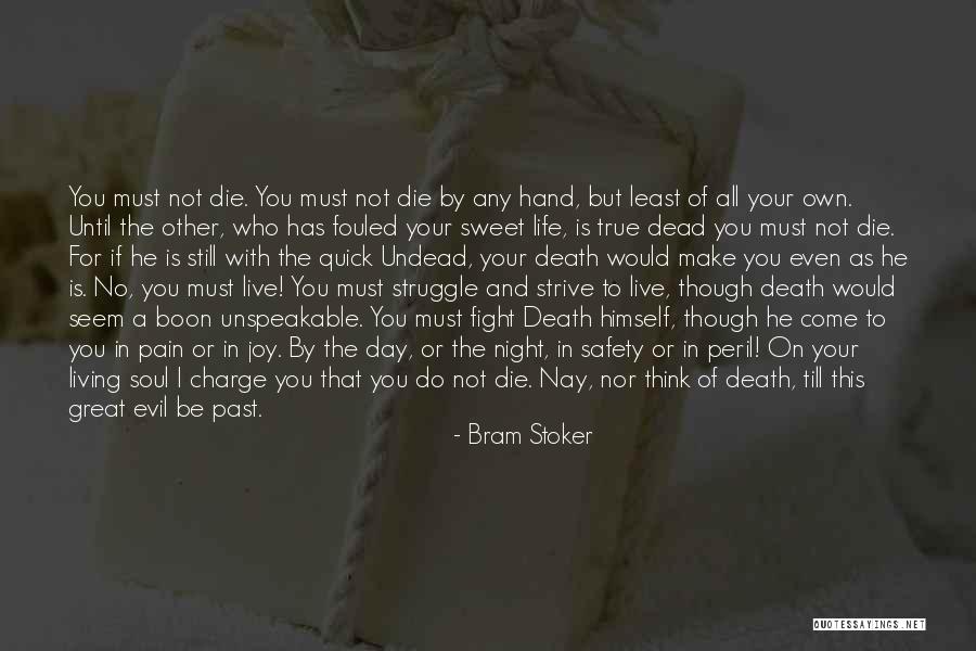 If I Die Quotes By Bram Stoker