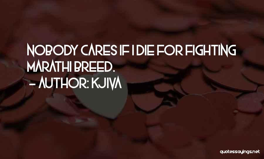If I Die Quotes By Kjiva