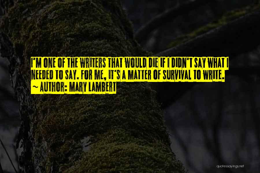 If I Die Quotes By Mary Lambert
