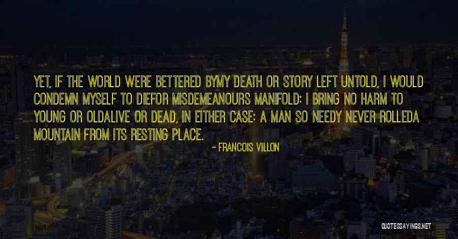 If I Die Young Quotes By Francois Villon