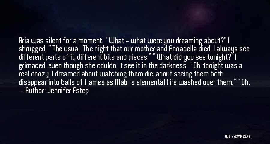 If I Died Tonight Quotes By Jennifer Estep