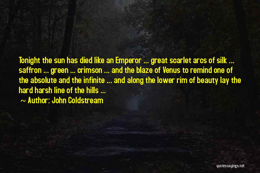 If I Died Tonight Quotes By John Coldstream