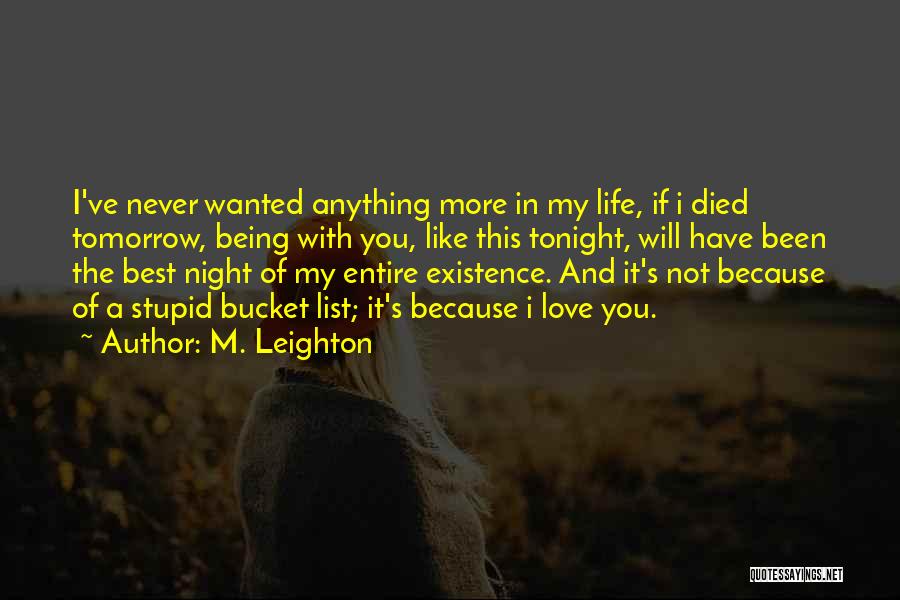 If I Died Tonight Quotes By M. Leighton