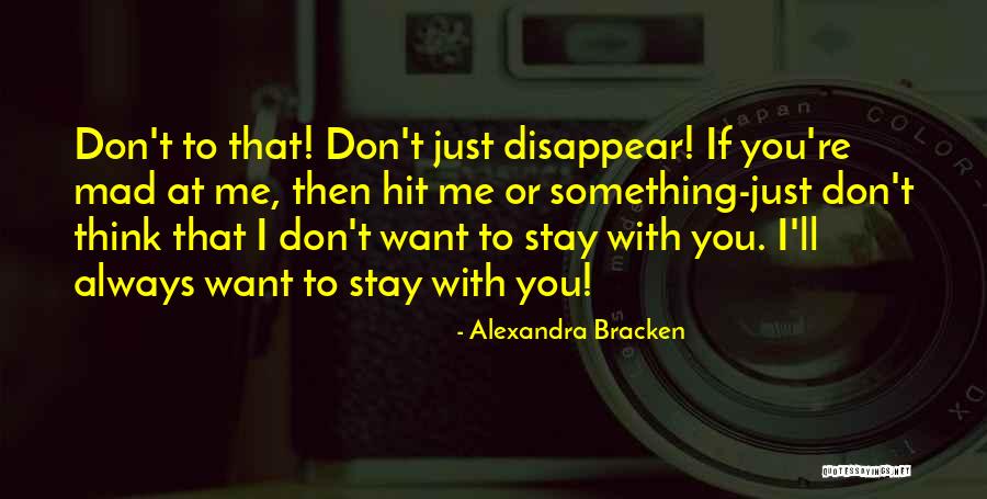 If I Disappear Quotes By Alexandra Bracken