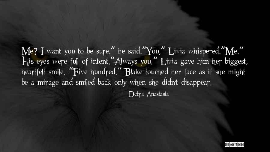 If I Disappear Quotes By Debra Anastasia