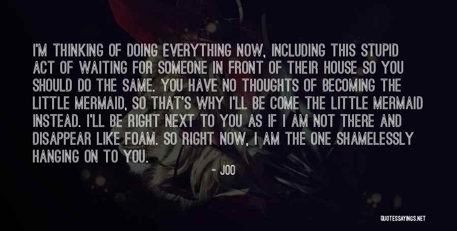 If I Disappear Quotes By Joo