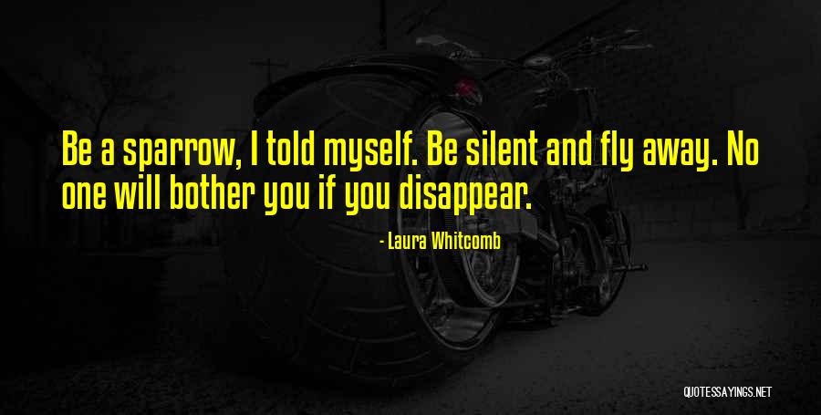 If I Disappear Quotes By Laura Whitcomb