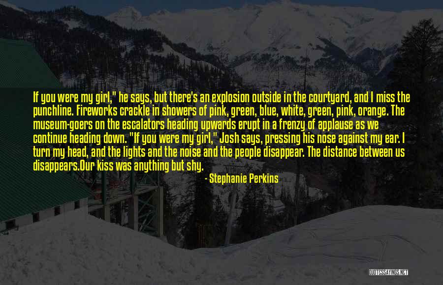 If I Disappear Quotes By Stephanie Perkins If I Disappear Quotes By Stephanie Perkins