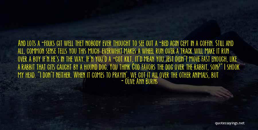 If I Don't Call You Quotes By Olive Ann Burns