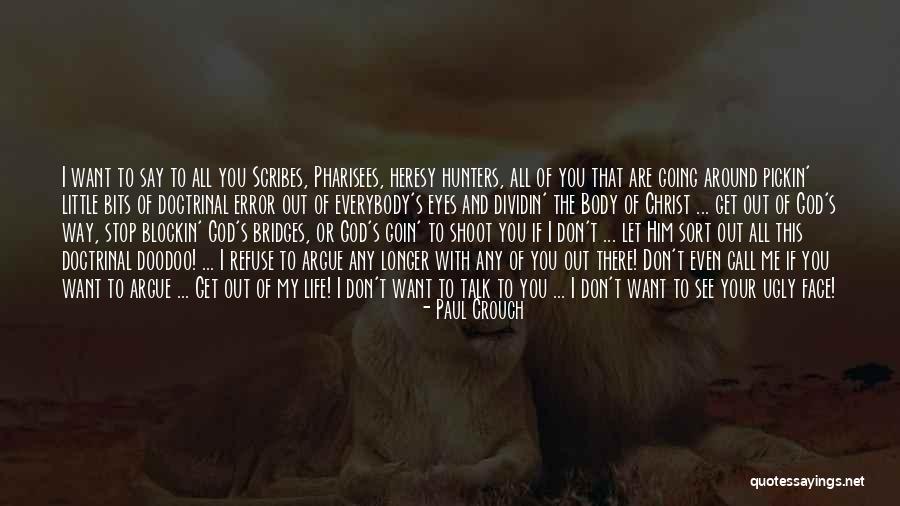 If I Don't Call You Quotes By Paul Crouch