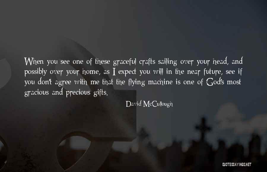If I Don't See You Quotes By David McCullough If I Don't See You Quotes By David McCullough