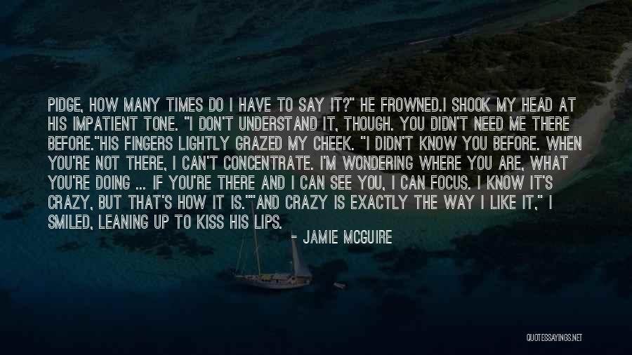 If I Don't See You Quotes By Jamie McGuire If I Don't See You Quotes By Jamie McGuire