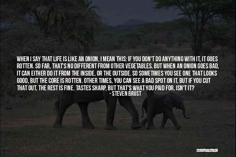 If I Don't See You Quotes By Steven Brust If I Don't See You Quotes By Steven Brust