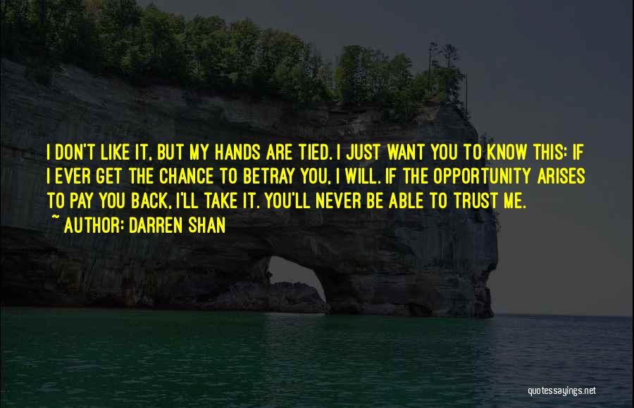 If I Don't Trust You Quotes By Darren Shan