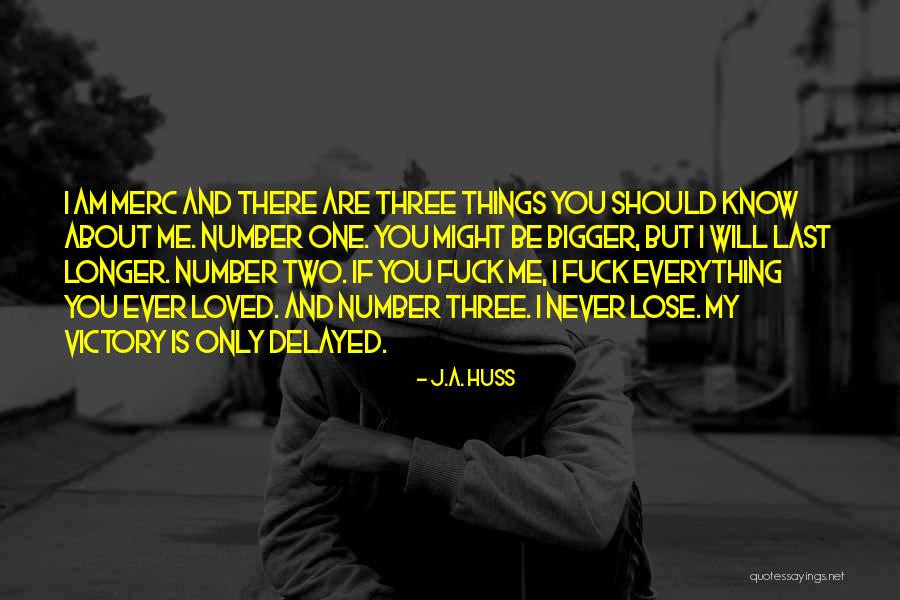 If I Ever Lose You Quotes By J.A. Huss If I Ever Lose You Quotes By J.A. Huss