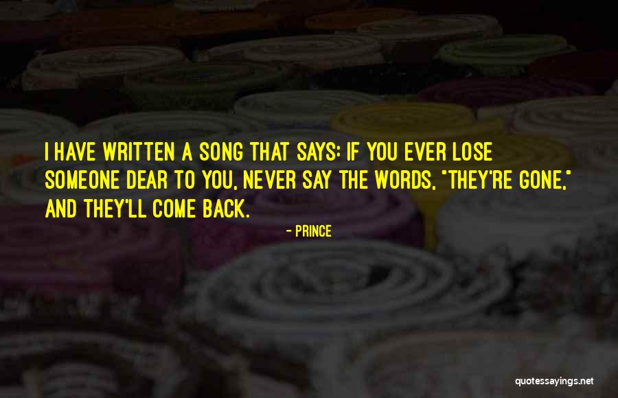 If I Ever Lose You Quotes By Prince If I Ever Lose You Quotes By Prince