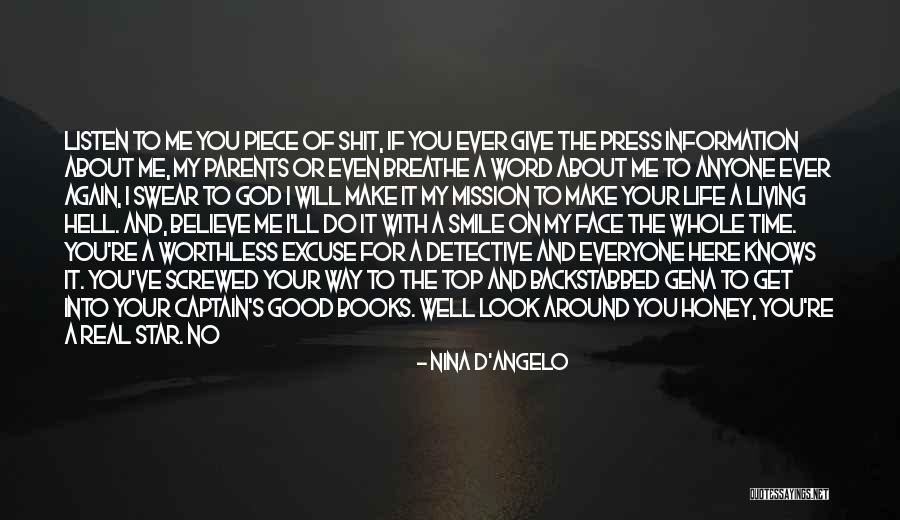 If I Ever Made You Smile Quotes By Nina D'Angelo If I Ever Made You Smile Quotes By Nina D'Angelo