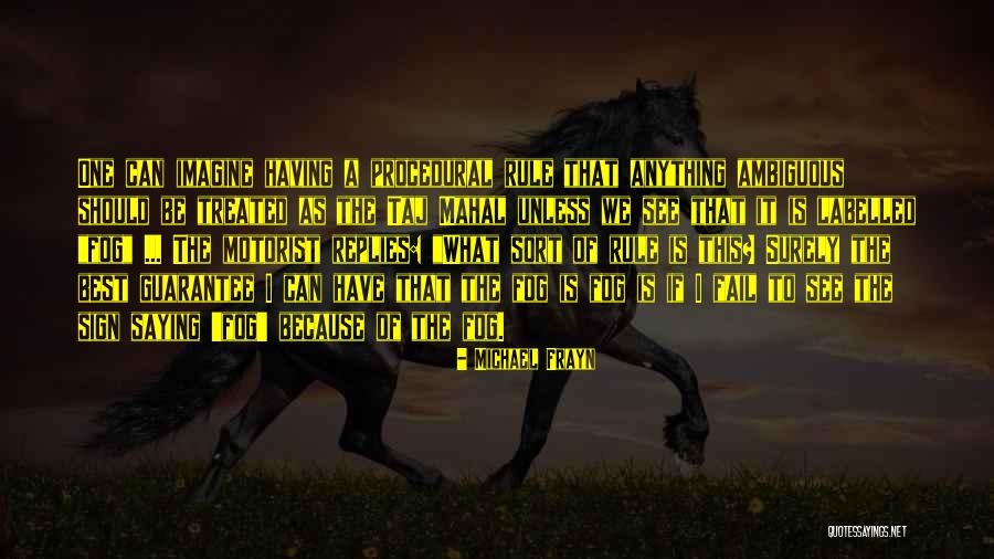 If I Fail Quotes By Michael Frayn If I Fail Quotes By Michael Frayn