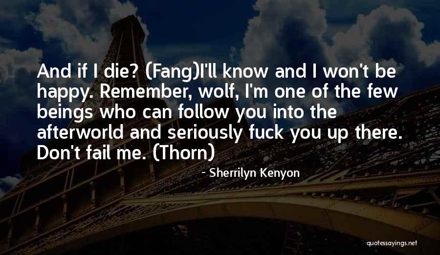 If I Fail Quotes By Sherrilyn Kenyon If I Fail Quotes By Sherrilyn Kenyon