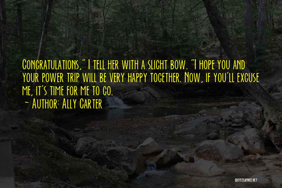 If I Fall For You Quotes By Ally Carter