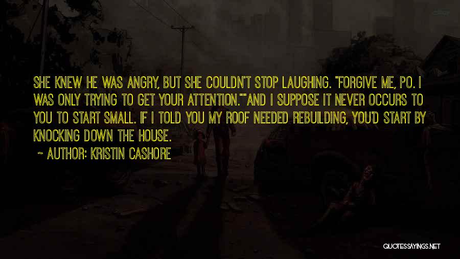 If I Get Angry Quotes By Kristin Cashore