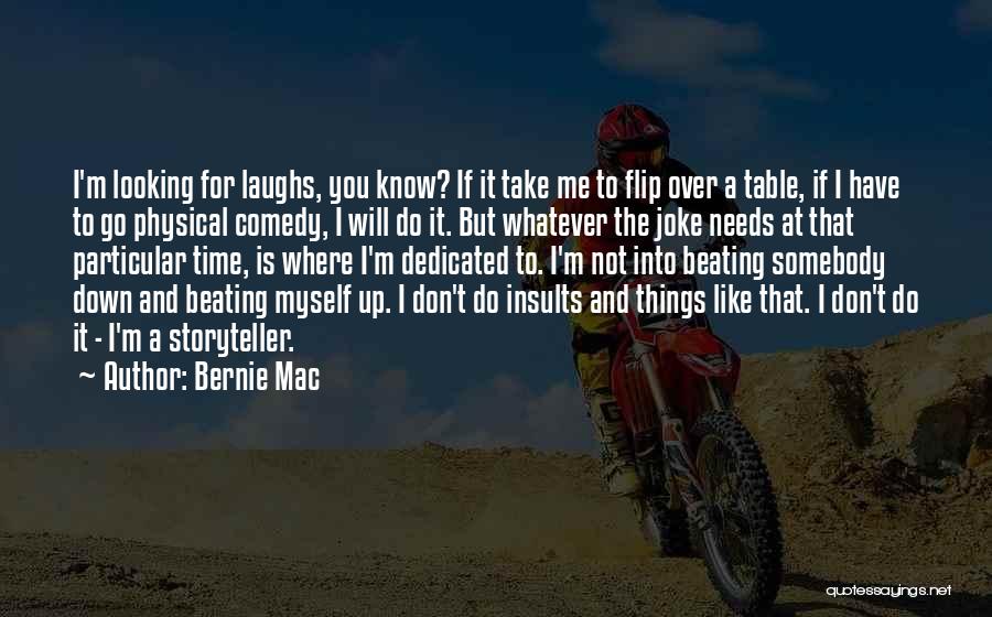 If I Go Down Quotes By Bernie Mac
