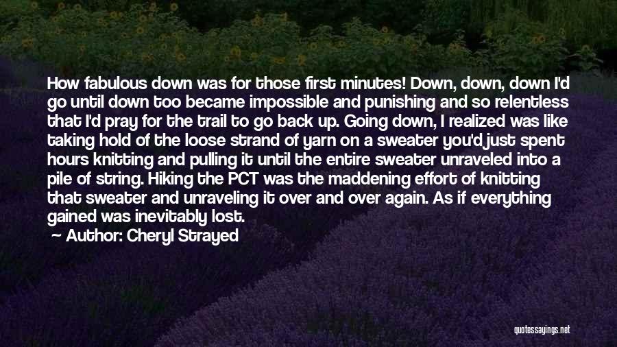 If I Go Down Quotes By Cheryl Strayed