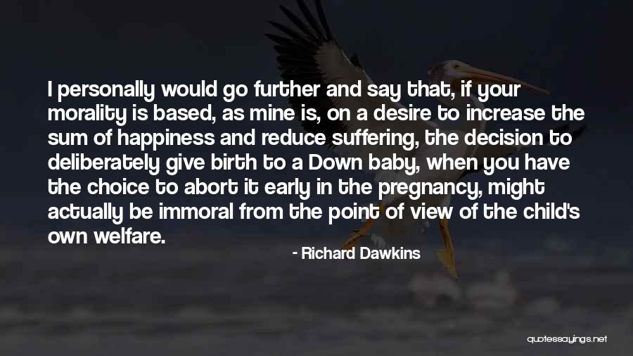 If I Go Down Quotes By Richard Dawkins